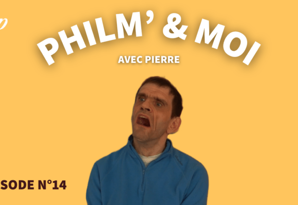 Miniature Pierre Philm'&moi Numéro14